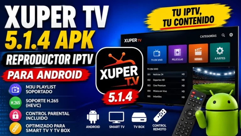 Xuper TV 5.1.4 APK Version Details
