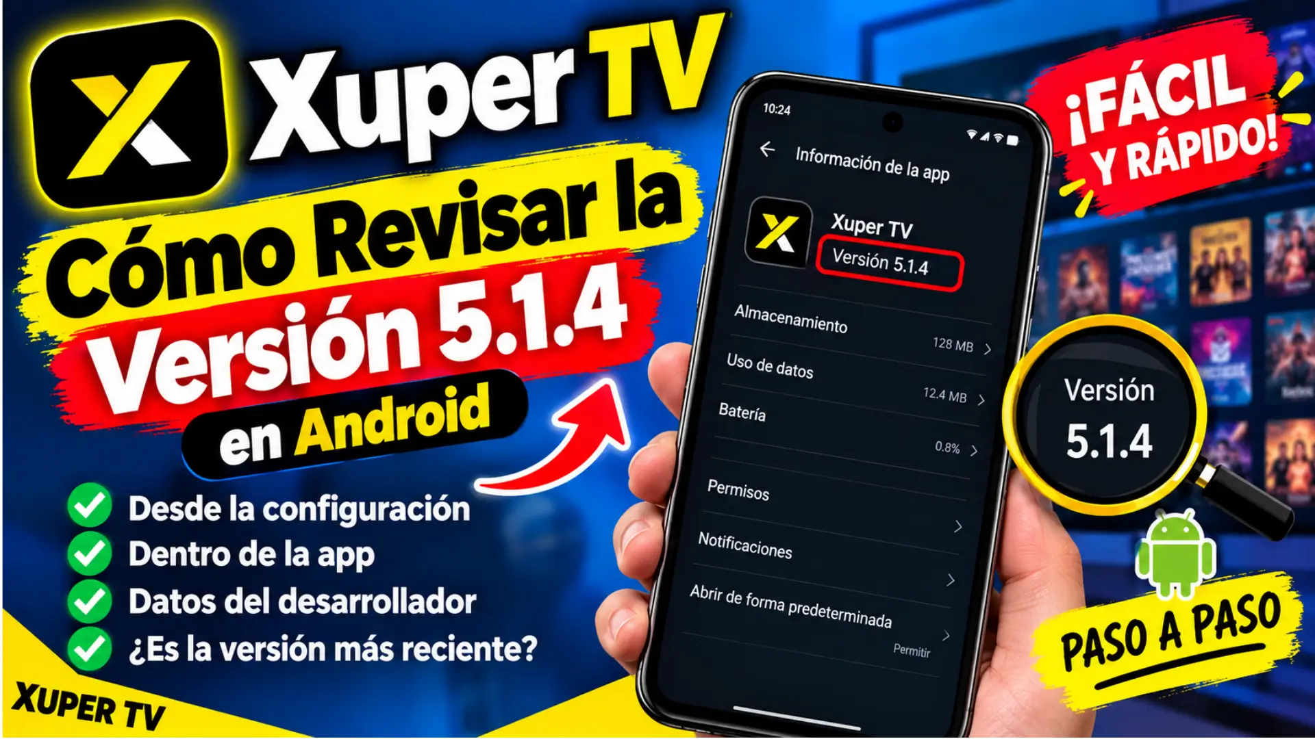 Xuper TV 5.1.4 APK Version Details: What’s New and How to Check the Latest Version