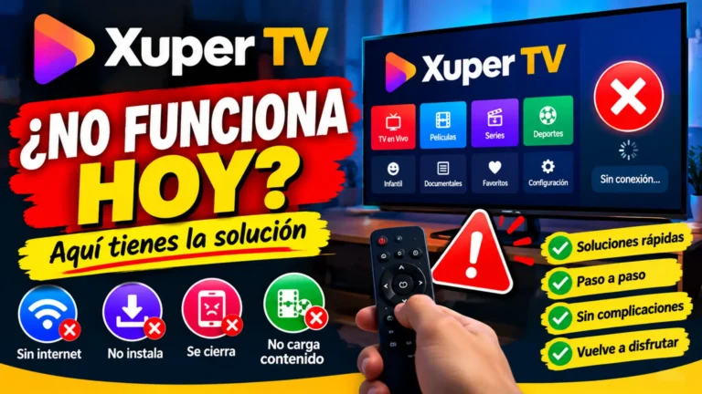 Xuper TV No Funciona Hoy: Common Causes and How to Fix It