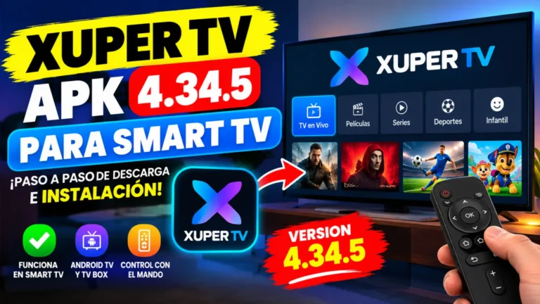 Xuper TV APK Smart TV 4.34.5 Free Download for Android, Latest Version 2026